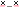 xx