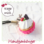 Törtchen Handyanhänger